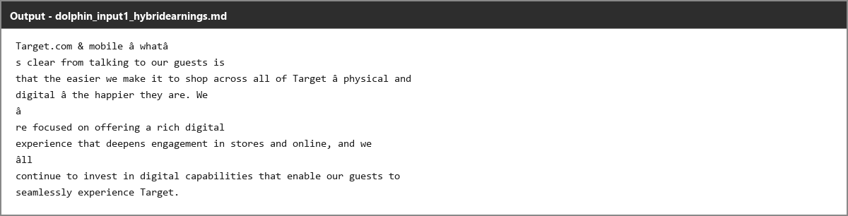 Output artifact for "OCR and Text Extraction" test: Apostrophes in contractions are mangled and split across spurious line breaks, turning normal prose into broken fragments., dolphin_input1_hybridearnings_apostrophe_parsed_failure.png