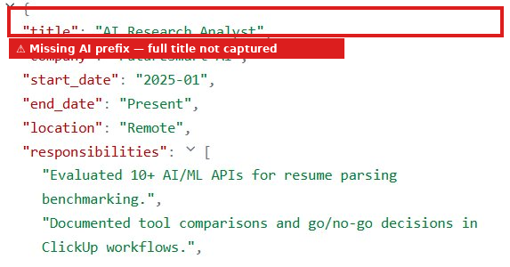 Output artifact for "Schema-driven resume extraction" test: Observed issues, Job title missing.png