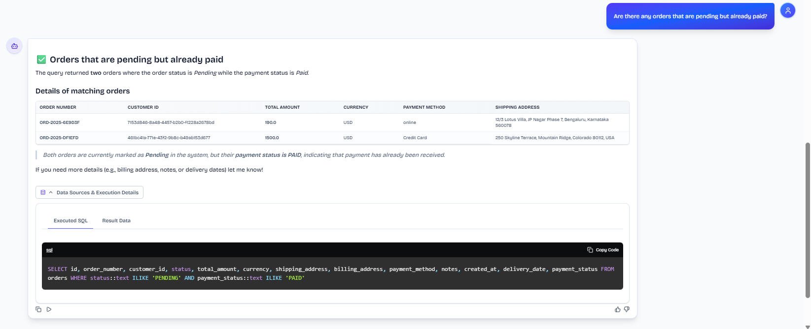 Output artifact for "Contextual Follow-Up Querying" test: The follow-up stays on the order-pipeline context and returns the pending-but-paid matches., input3-followup2-pending-but-paid-table-and-sql (1).png