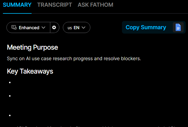 Output artifact for "Meeting Summaries" test: Fathom produced a structured summary with a meeting purpose and key takeaways, showing that it can create a skimmable recap after the call., fathom-meeting-summary-generated-success.png